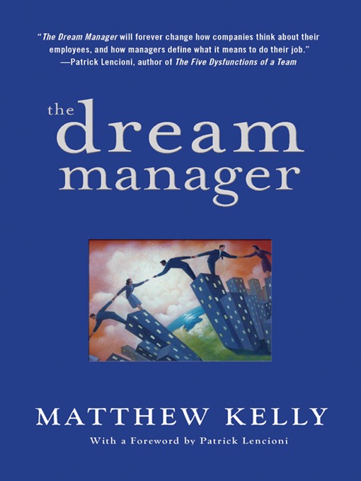 Title details for The Dream Manager by Matthew Kelly - Wait list